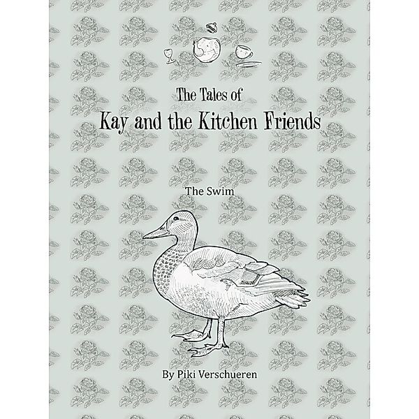 The Tales of Kay and the Kitchen Friends, Piki Verschueren