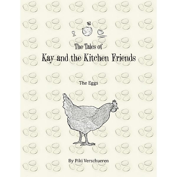 The Tales of Kay and the Kitchen Friends, Piki Verschueren