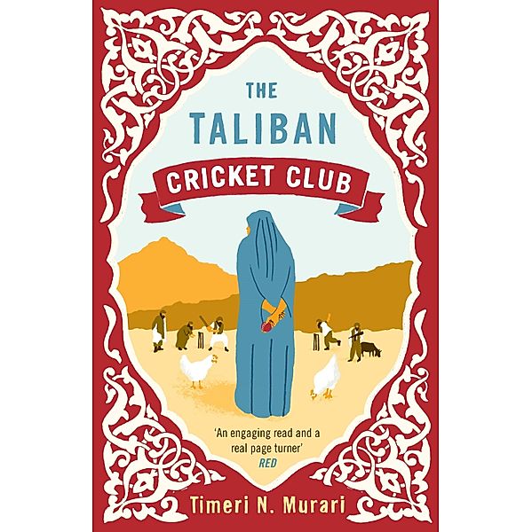 The Taliban Cricket Club, Timeri Murari