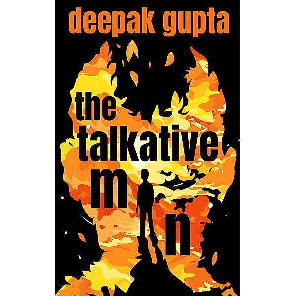 The Talkative Man (Modern Classics) / Modern Classics, Deepak Gupta