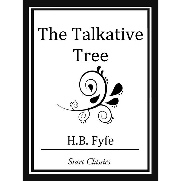 The Talkative Tree, H. B. Fyfe