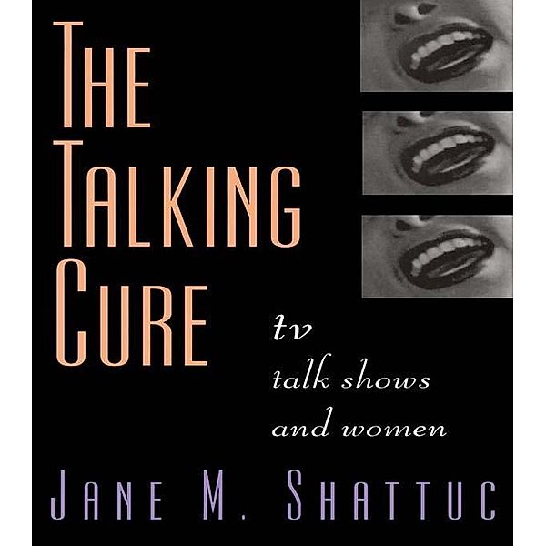 The Talking Cure, Jane M. Shattuc