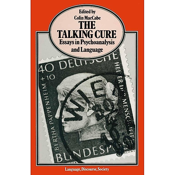 The Talking Cure / Language, Discourse, Society