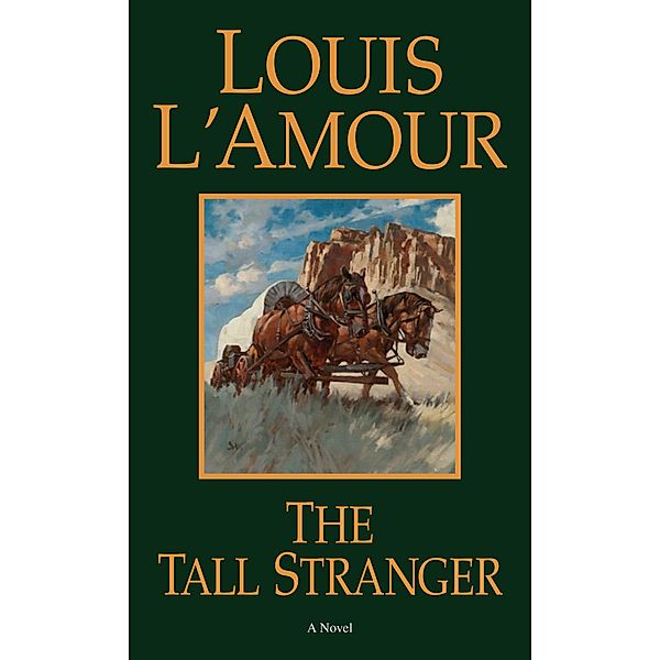 The Tall Stranger, Louis L'amour