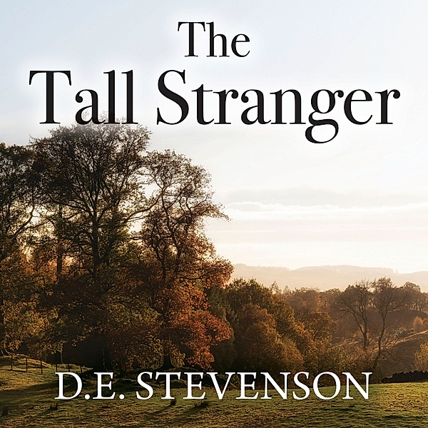 The Tall Stranger, D.E. Stevenson