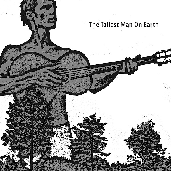 The Tallest Man On Earth Ep, The Tallest Man On Earth