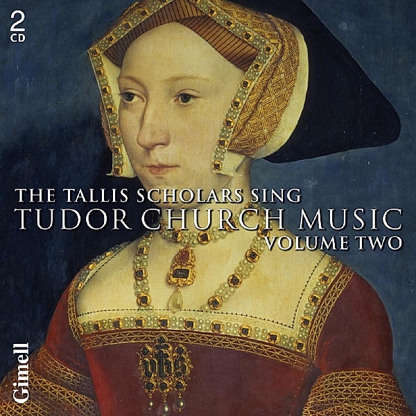 The Tallis Scholars Sing Tudor Church Music Ii, The Tallis Scholars, Peter Phillips