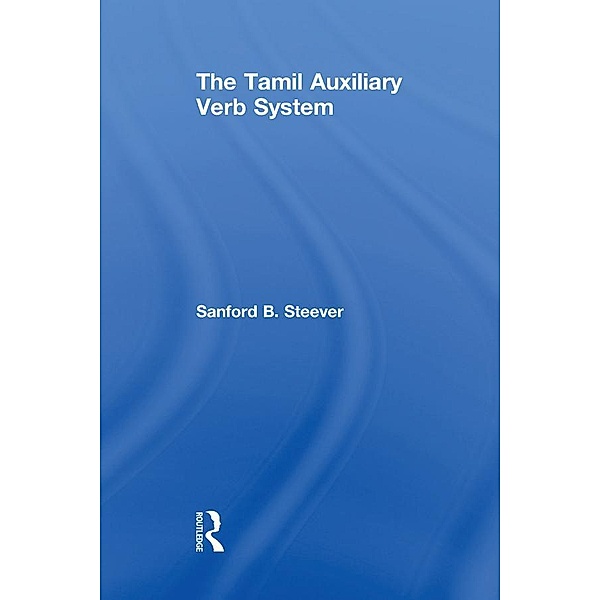 The Tamil Auxiliary Verb System, Sanford B. Steever