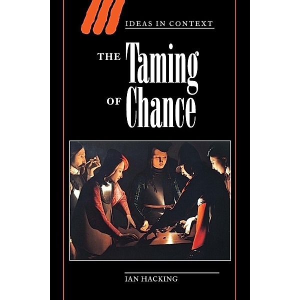 The Taming of Chance, Ian Hacking