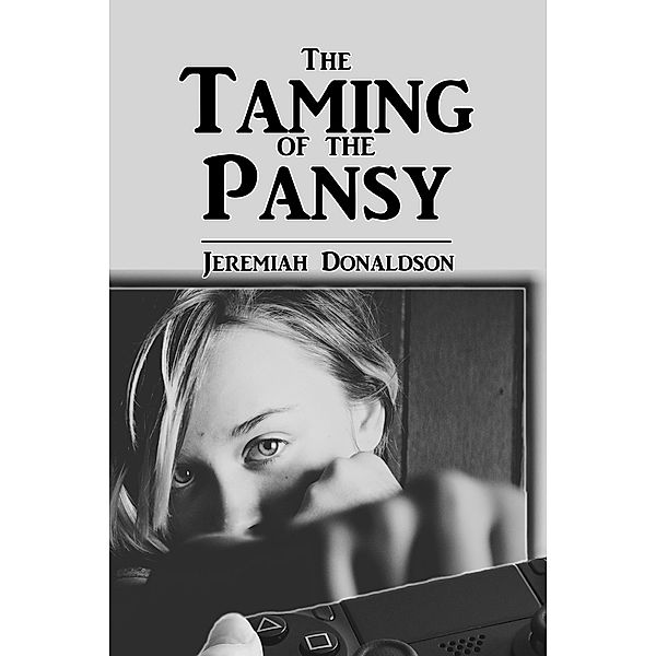 The Taming of the Pansy, Jeremiah Donaldson