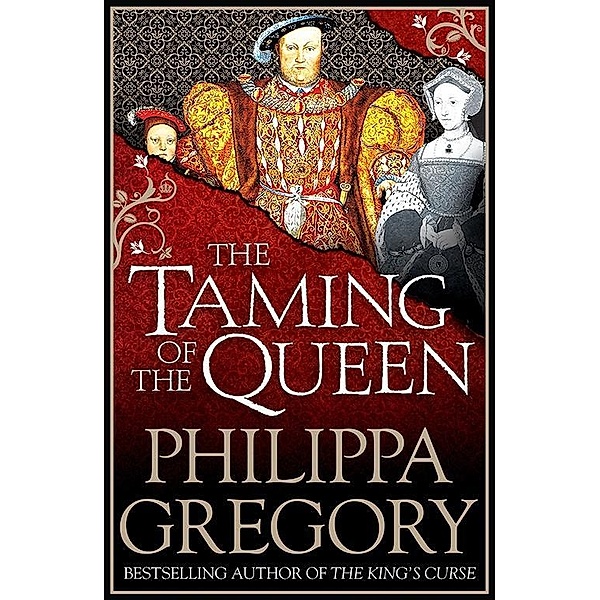 The Taming of the Queen, Philippa Gregory