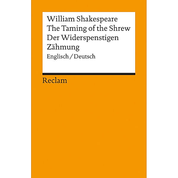 The Taming of the Shrew / Der Widerspenstigen Zähmung, William Shakespeare