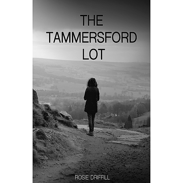 The Tammersford Lot, Rosie Driffill