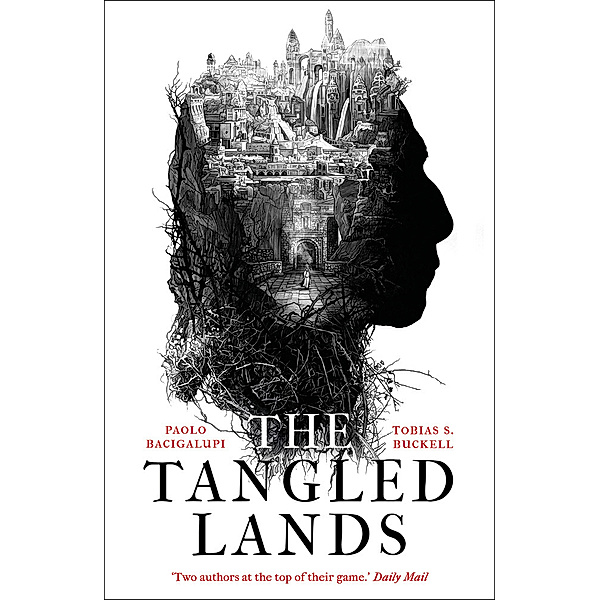 The Tangled Lands, Paolo Bacigalupi, Tobias S. Buckell