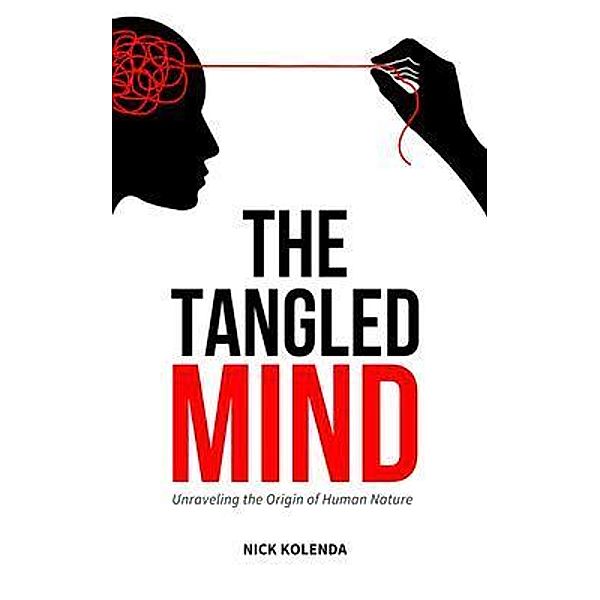 The Tangled Mind, Nick Kolenda
