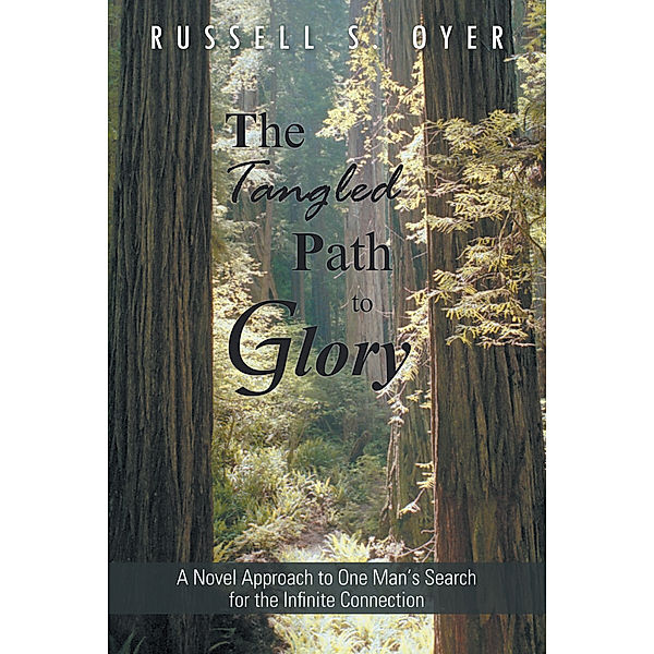 The Tangled Path to Glory, Russells S. Oyer