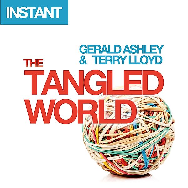 The Tangled World / Harriman House, Lloyd Terry, Ashley Gerald