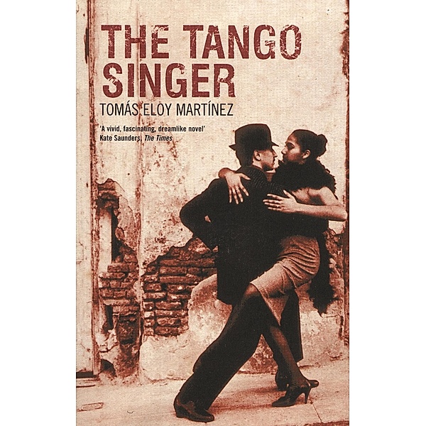 The Tango Singer, Tomás Eloy Martínez