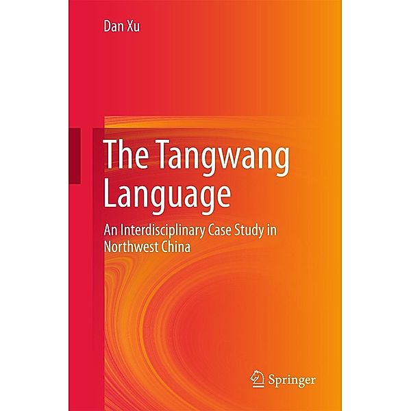 The Tangwang Language, Dan Xu