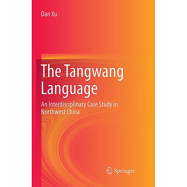 The Tangwang Language, Dan Xu