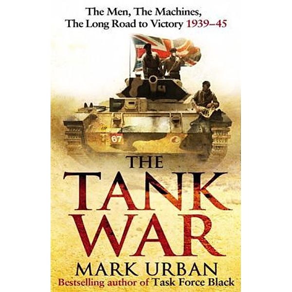 The Tank War, Mark Urban