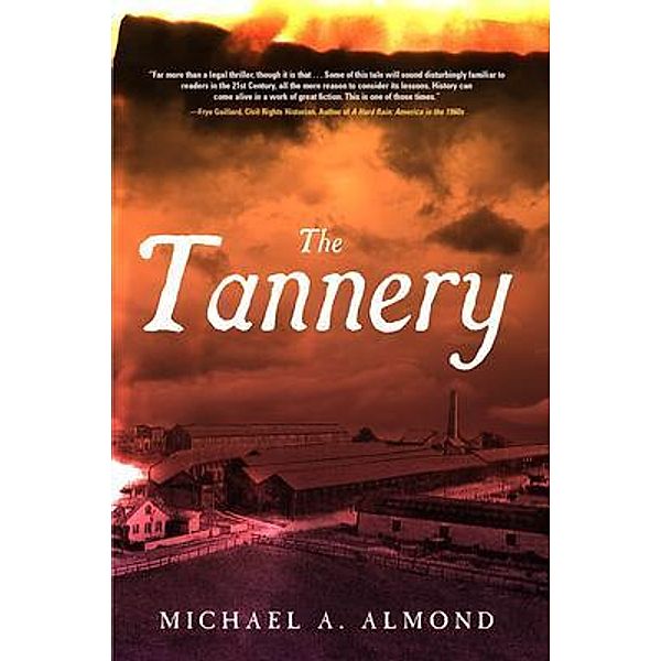 The Tannery, Michael Almond