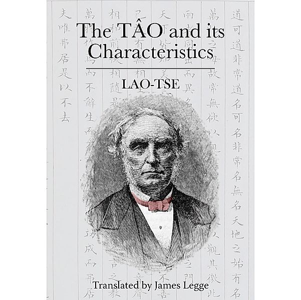 The Tâo and its Characteristics / Earnshaw Books, James Legge