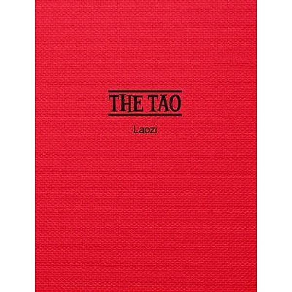 The Tao / Independent Publisher, Laozi