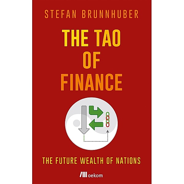 The Tao of Finance, Stefan Brunnhuber
