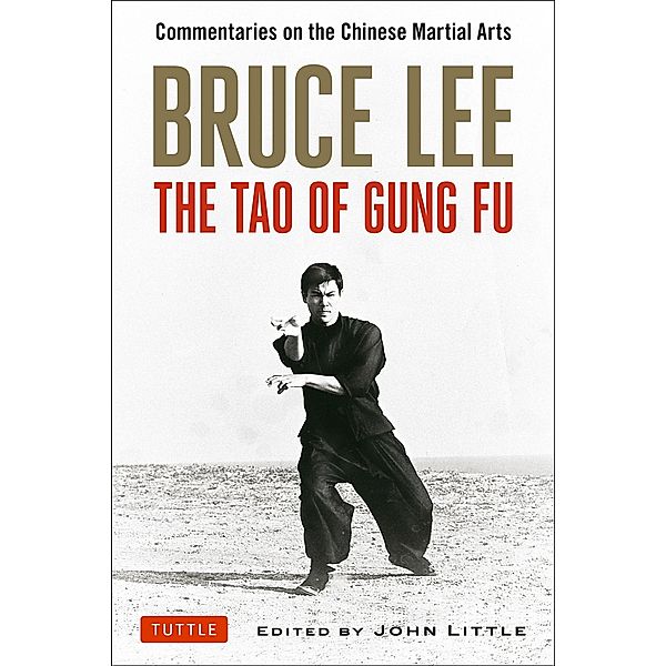 The Tao of Gung Fu, Bruce Lee