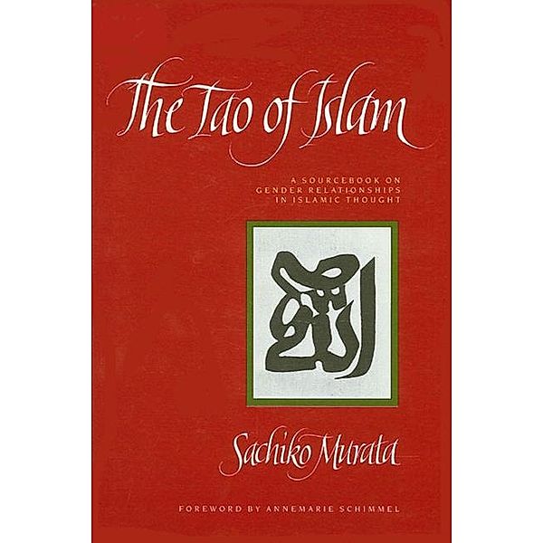 The Tao of Islam, Sachiko Murata