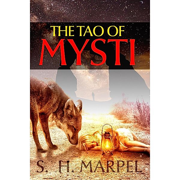 The Tao of Mysti (Ghost Hunters Mystery Parables) / Ghost Hunters Mystery Parables, S. H. Marpel