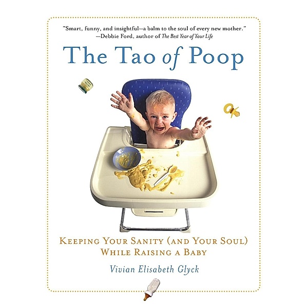 The Tao of Poop, Vivian E. Glyck