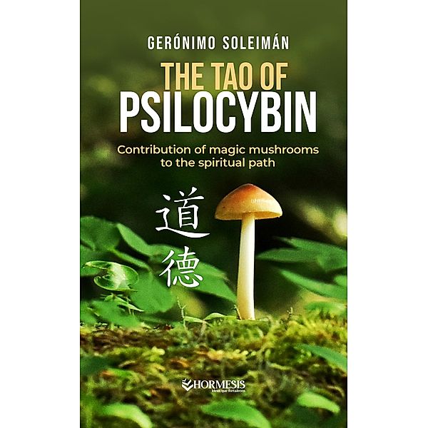 The Tao of psilocybin, Gerónimo Soleimán