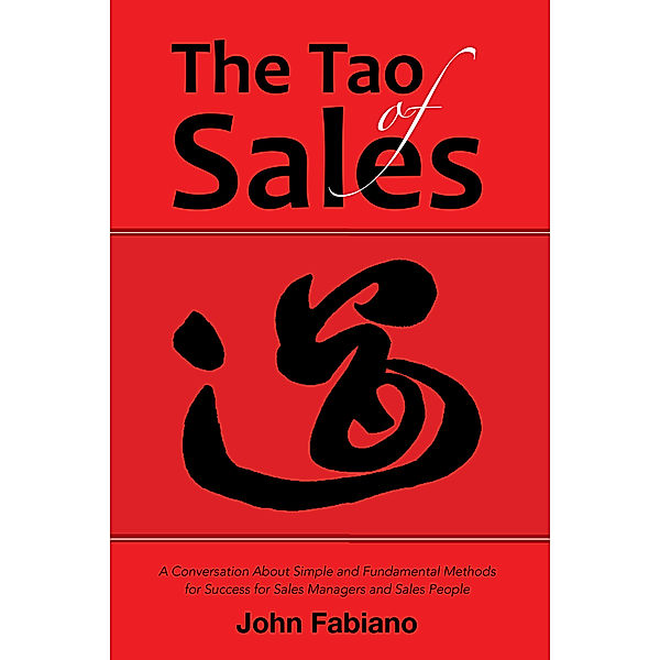 The Tao of Sales, John Fabiano
