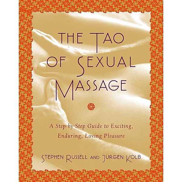 The Tao of Sexual Massage, Stephen Russell