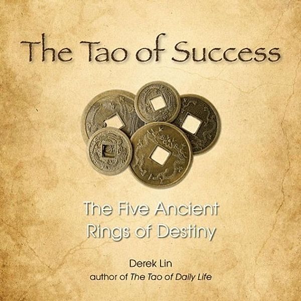 The Tao of Success, Derek Lin