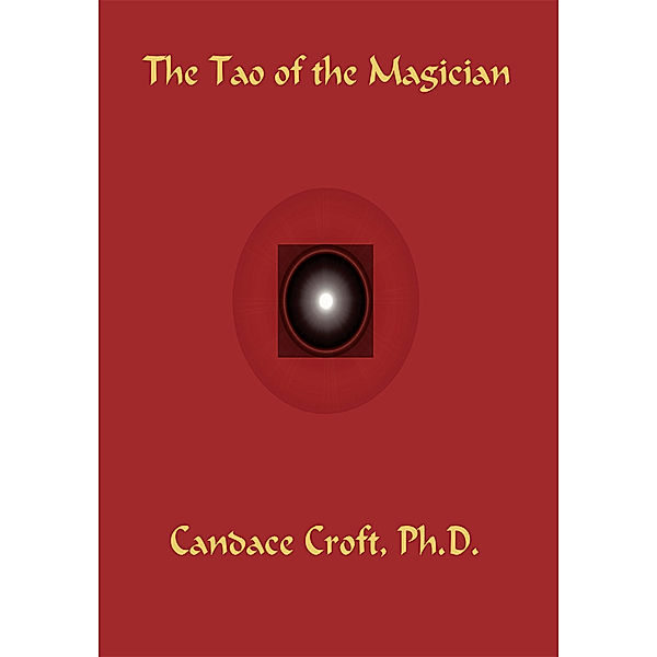 The Tao of the Magician, Candace Croft