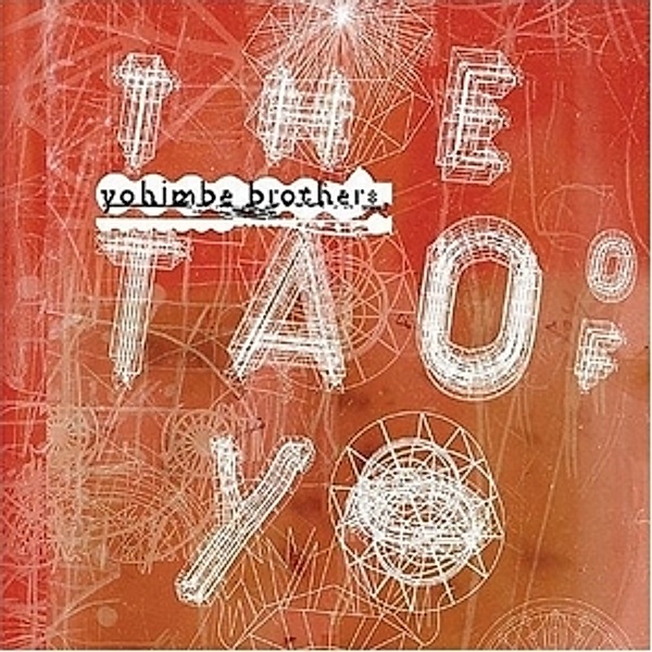 The Tao Of Yo (Vinyl), The Yohimbe Brothers
