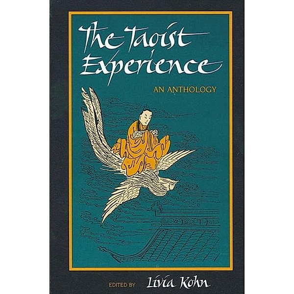 The Taoist Experience / SUNY series in Chinese Philosophy and Culture