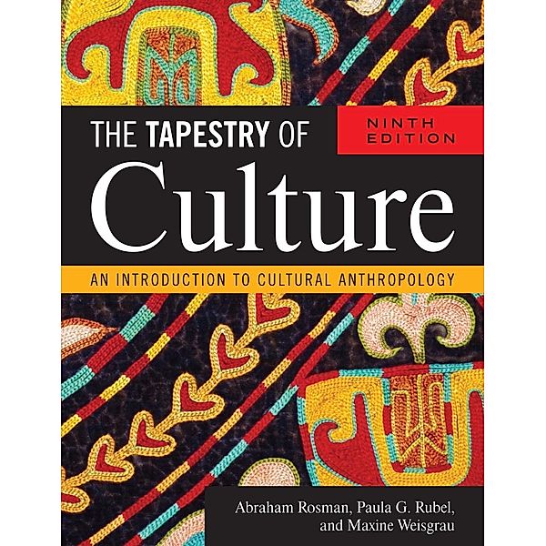 The Tapestry of Culture / AltaMira Press, Abraham Rosman, Paula G. Rubel, Maxine Weisgrau