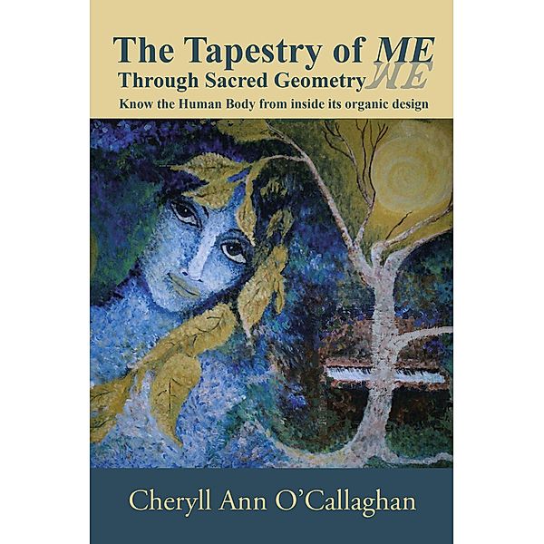 The Tapestry of Me, Cheryll Ann O'Callaghan