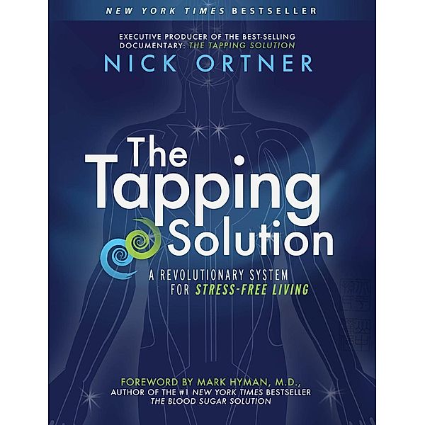 The Tapping Solution, Nick Ortner
