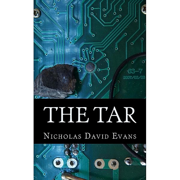 The Tar, Nicholas David Evans