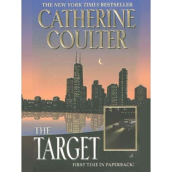 The Target / An FBI Thriller Bd.3, Catherine Coulter