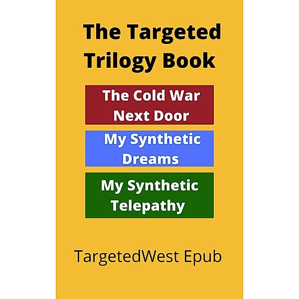 The Targeted Trilogy Book, Targeted West