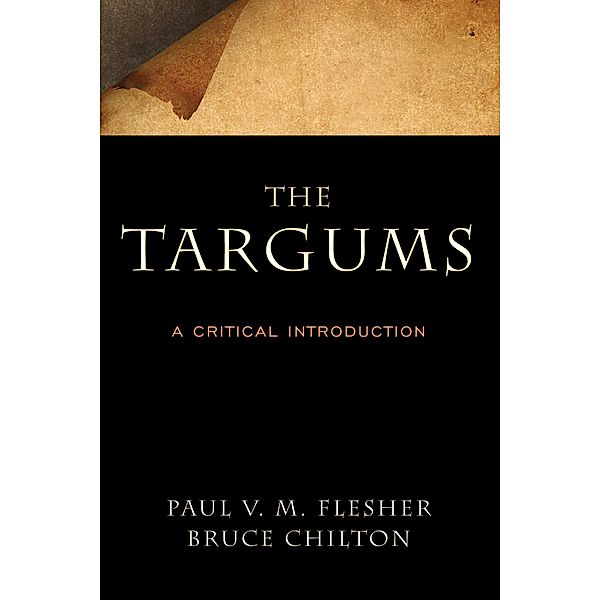 The Targums, Paul V. M. Flesher, Bruce D. Chilton