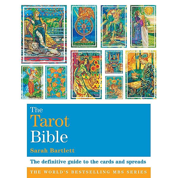 The Tarot Bible, Sarah Bartlett