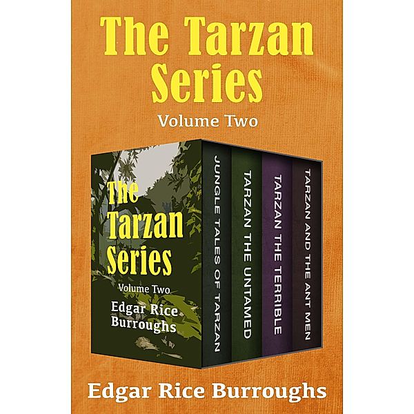 The Tarzan Series Volume Two / Tarzan, Edgar Rice Burroughs