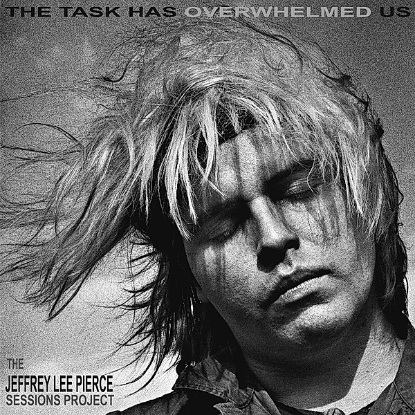 The Task Has Overwhelmed Us, Jeffrey Lee Sessions Project the Pierce